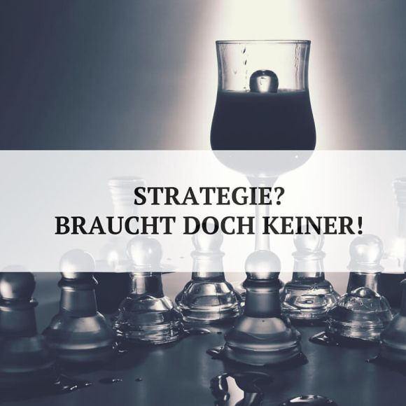 Wozu Kommunikationsstrategie?