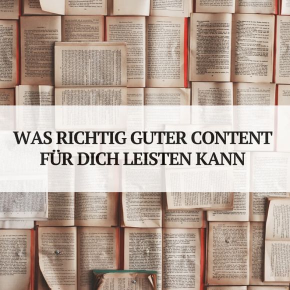 Guter Content im Content Marketing Guter Content im Content Marketing