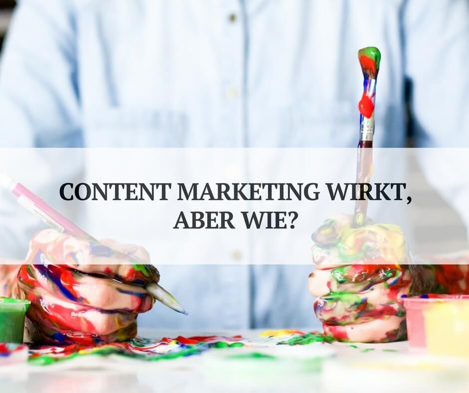 3 durschlagende Wirkungen im Content Marketing 3 durschlagende Wirkungen im Content Marketing