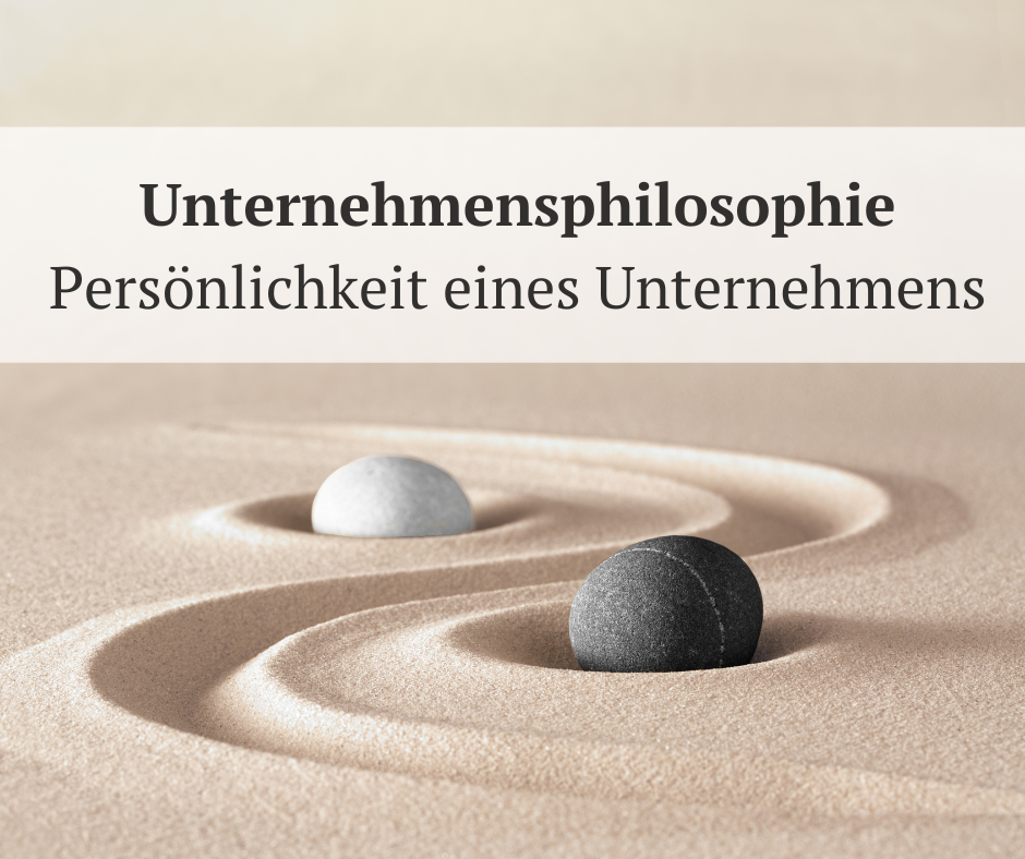 Unternehmensphilosophie