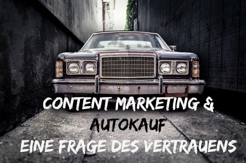 Vertrauen beim Content Marketing Vertrauen beim Content Marketing
