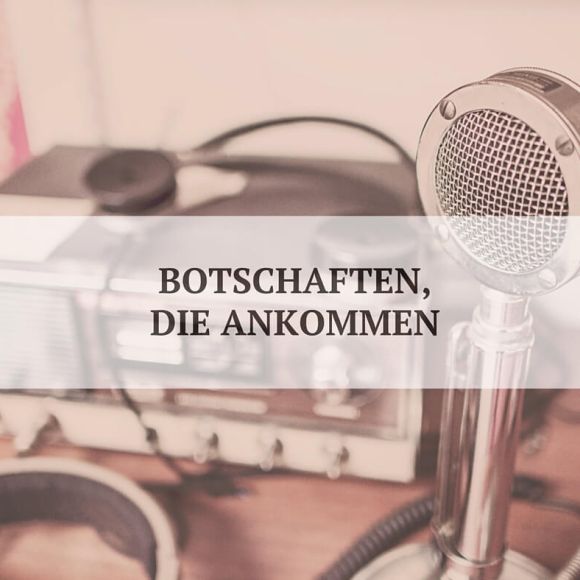 Botschaften in der digitalen Kommunikation Botschaften in der digitalen Kommunikation