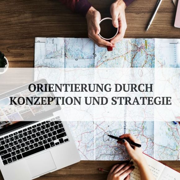Konzeption und Strategie bieten Orientierung im Social Web Konzeption und Strategie bieten Orientierung im Social Web