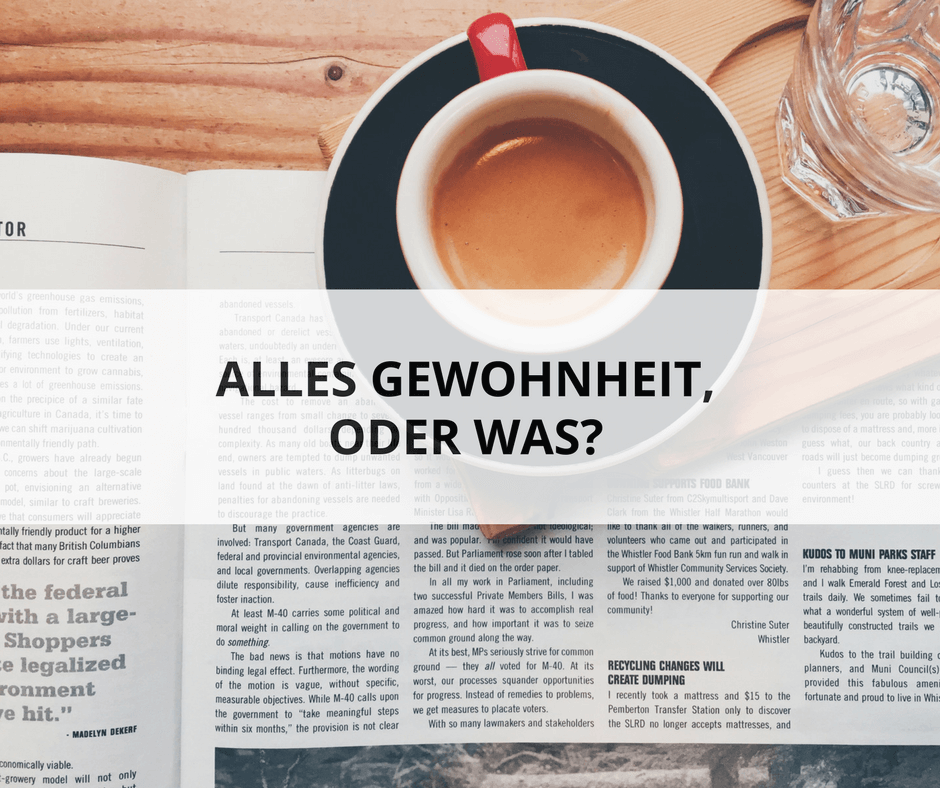 Wie du Gewohnheiten für deine Positionierung nutzt - keen communication Wie du Gewohnheiten für deine Positionierung nutzt - keen communication