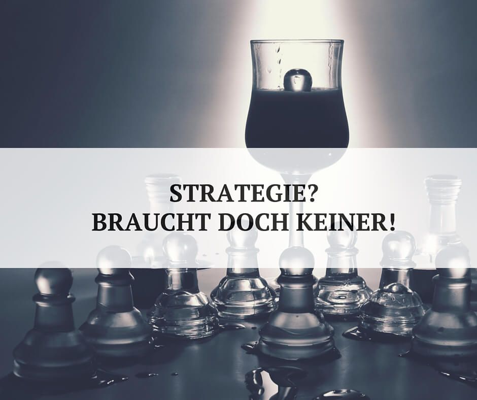 Wozu Kommunikationsstrategie? Wozu Kommunikationsstrategie?