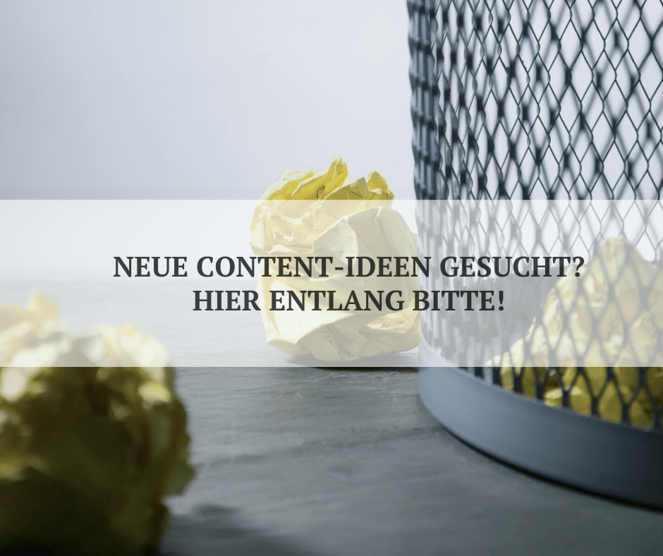 Neue Content-Ideen gesucht Neue Content-Ideen gesucht