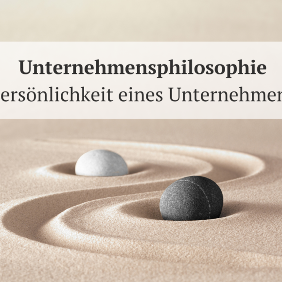 Unternehmensphilosophie