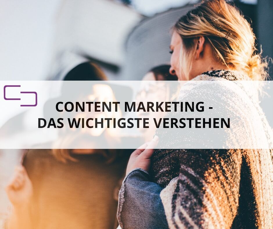 Was ist das Wichtigste um Content Marketing zu verstehen? - keen communication Was ist das Wichtigste um Content Marketing zu verstehen? - keen communication