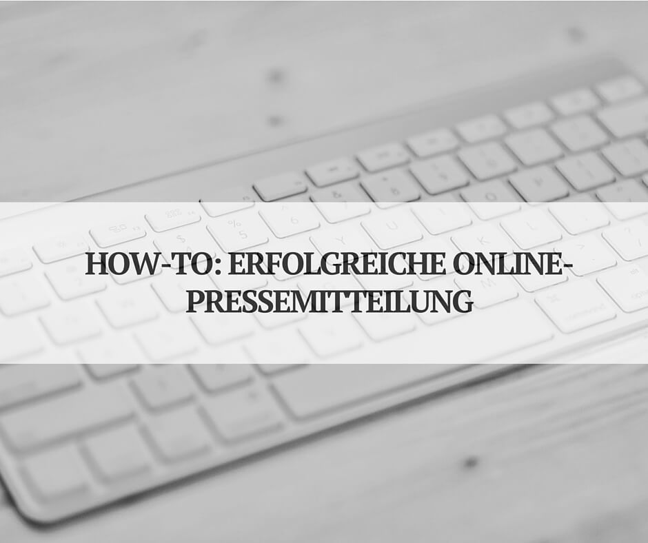 Erfolgreich mit Online-Pressemitteilungen Erfolgreich mit Online-Pressemitteilungen