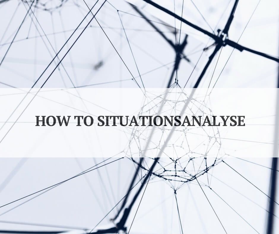 Situationsanalyse im KOmmunikationskonzept - so geht's Situationsanalyse im KOmmunikationskonzept - so geht's